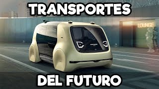 10 TRANSPORTES DEL FUTURO [upl. by Occor]