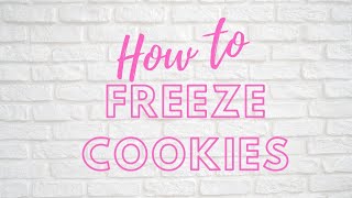 How to Freeze Cookies [upl. by Soneson]