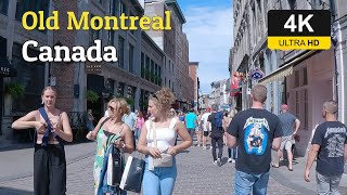 Summer Vibes Old Montreal 4k Walk Canada [upl. by Berri]