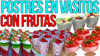 TOP 22 RECETAS de POSTRES FÁCILES en Vasitos con FRUTAS [upl. by Dier13]