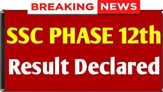 SSC SELECTION POST PHASE 12 EXAM RESULT 2024  SSC PHASE 12 RESULT amp CUT OFF 2024 [upl. by Mhoj802]