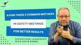 Avoid these 2 common mistakes in safety meetings for better results [upl. by Nosiddam]