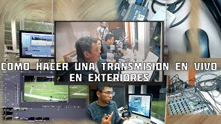 Como Transmitir En Vivo En Exteriores  How To Stream Live For Facebook [upl. by Augusto]