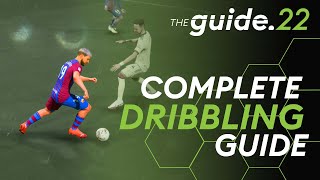 The ONLY DRIBBLING GUIDE You Will Ever Need FIFA 22 How To Master Dribbling [upl. by Larsen629]