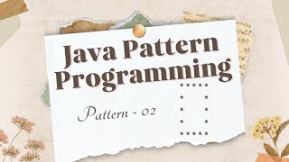 Java Pattern Program 02 [upl. by Yerkovich623]