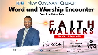 Welcome To New Covenant Church Faith Walkers by Min Corey J Jones MDiv [upl. by Anaili]