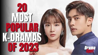 Top 20 Most Popular KDramas Of 2023 You Must Watch [upl. by Anneiv]