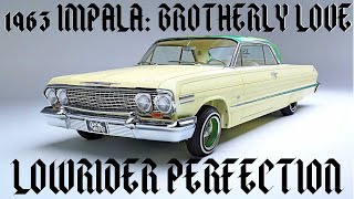 LOWRIDER MAGAZINE COVER CAR ローライダーマガジンカバーカー1963 IMPALA SS BROTHERLY LOVE [upl. by Jedlicka]