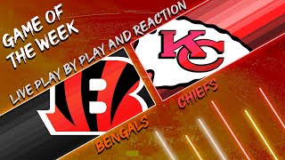 Bengals vs Chiefs Live Play by Play amp Reaction [upl. by Isolde]