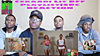 CERAADI Lit BFF PlaylistSBC REACTION [upl. by Drais]