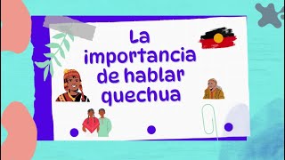 LA IMPORTANCIA DEL QUECHUA EN EL 2024  FranklincvTV [upl. by Anitrebla]