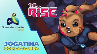 The Rise â–º Tirando o Coelho do Abismo  Jogatina de Bonkio 304 [upl. by Aerbas576]