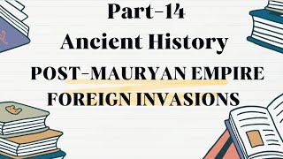 PostMauryanForeignInvasionsAncientHistoryUPSC 2025 motivation ias upscmotivation [upl. by Alanah]