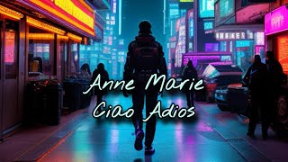 Anne Marie Ciao Adios [upl. by Saihttam]