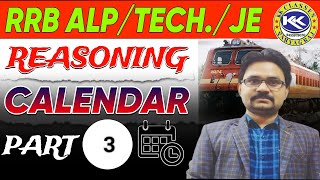 🔥🔥🔥Calendar 🗓️ Part03 By Kamlesh Sir for SSC RRBNTPC RRBAPLTECHNICIAN calendar kkclasses [upl. by Loux]