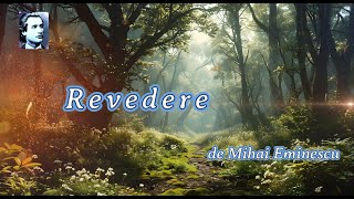 Revedere  de Mihai Eminescu  Poezie [upl. by Thibaud338]