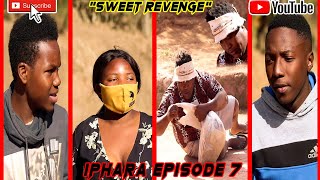 🤣IPhara episode 7🤣 Sweet Revenge [upl. by Storm]