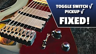 Toggle Switch amp Pickup Troubleshooting amp Repair [upl. by Alfeus]