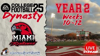 🏈Year 2  SEASON FINALE  19Miami Ohio RedHawks DYNASTY 🔴LIVE STREAM [upl. by Terb304]