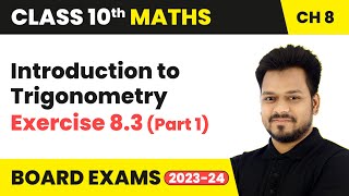 Introduction to Trigonometry  Exercise 83 Part 1  Class 10 Maths Chapter 8  CBSE [upl. by Noivaz877]