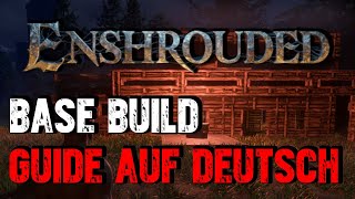 Enshrouded  Base Bauen Guide Deutsch  Basis Build  Häuser bauen Tutorial  Komplett Guide [upl. by Rediah686]