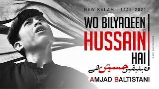 Yeh Bil Yaqeen Hussain ع Hai  Amjad Baltistani  Qawwali 2021  Arbaeen Kalam 2021  Official Video [upl. by Magel]