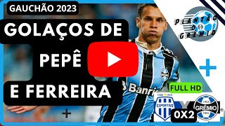 GOLAÃ‡OS DE PEPÃŠ E FERREIRA NA VITÃ“RIA DO GRÃŠMIO 2 X 0 ESPORTIVO  GOLS DO GRÃŠMIO HOJE  GAUCHÃƒO 2023 [upl. by Gabby]