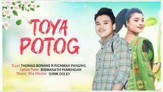 COMING SOON TOYA POTOG cast THOMAS BORANG ft RICHMAN PANGING 202425 [upl. by Kaile416]