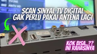 TANPA ANTENA BISA TANGKAP SIARAN TV DIGITAL KOK BISA INI RAHASIANYA [upl. by Dranoc]