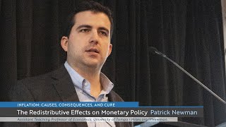 The Redistributive Effects of Monetary Policy  Patrick Newman [upl. by Mirna529]