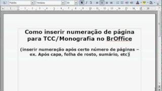 Como numerar páginas no BrOffice para TCC ou Monografia [upl. by Llekram]