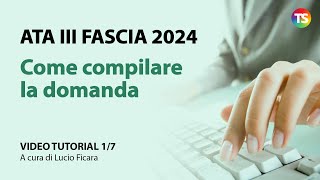 Ata terza fascia 2024 come compilare la domanda  VIDEO TUTORIAL 17 [upl. by Celin]