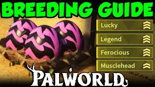 BEST PALWORLD BREEDING GUIDE Ultimate Palworld Breeding Base and Breeding Combination Guide [upl. by Hurleigh152]