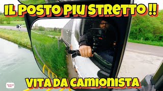 VITA DA CAMIONISTA  Il posto più stretto   VLOG  10042024 [upl. by Veedis568]