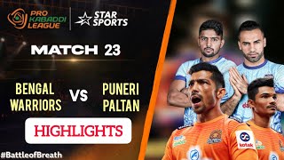 PKL11 Match 23  Bengal Warriors vs Puneri Paltan Full Highlights  Puneri Paltan vs Bengal Warriors [upl. by Atrebla]