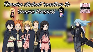 Rimuru Students react to Rimuru Tempest 「Part 3」 [upl. by Jacy]