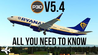 P3D v54  All you need to know  P3D UpdateReview [upl. by Ezequiel]