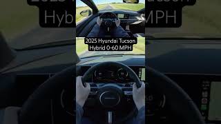 2025 Hyundai Tucson Hybrid 060 MPH Acceleration hyundaitucsonhybrid povtestdrive pov shorts [upl. by Cathlene490]