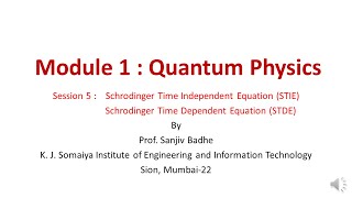 Quantum Physics Session 5 STIE and STDE [upl. by Livvy]