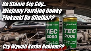 Co Stanie Się Gdy Wlejemy Potrójną Dawkę Płukanki Do Silnika Tec2000 [upl. by Azral877]