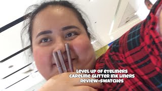 LEVEL UP OF EYELINERS Careline Glitter Ink Liners ReviewSwatches [upl. by Raul]