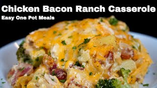 Chicken Bacon Ranch Casserole Recipe  One Pot Meals [upl. by Tomlin]