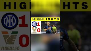 Inter Milan vs Venezia 10 All Goals and Highlights Serie A Liga Italia  sportnews short [upl. by Lau]