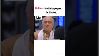 My friend  I will also prepare for SSC CGL shorts viralvideo funny trending ssccgl subscribe [upl. by Rollecnahc]