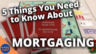 5 Details about Mortgaging and Mortgages in Monopoly  Monopoly FAQ [upl. by Leahkim]