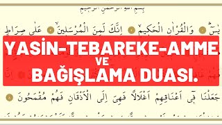 Yasin Tebareke Amme Bağışlama Duası  Bu güzel sureleri geçmişlerimize bağışlamak için amin deyin [upl. by Gladine]