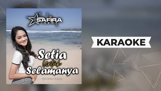 Safira Inema  SETIA UNTUK SELAMANYA Karaoke  Dj Remix Full Bass Thailand [upl. by Zetrac]