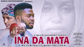 INA DA MATA EPISODE 28  Kadan daga na ranar Asabar zai ci gaba da zuwa a RARIYA TV [upl. by Airdnek126]