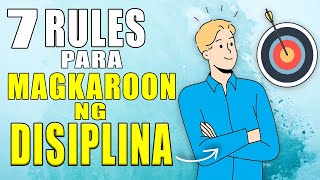 7 Rules para Magkaroon ng Disiplina sa Sarili [upl. by Sivar]