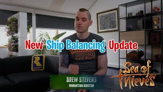 New Sea of Thieves SHIP BALANCING Update [upl. by Ricardo192]